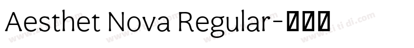 Aesthet Nova Regular字体转换